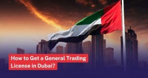 general trading license in dubai