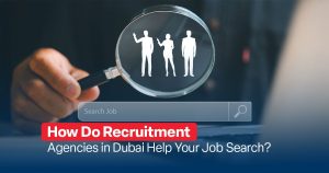 Recruitment Agencies in Dubai