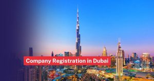 Company Registration in Dubai